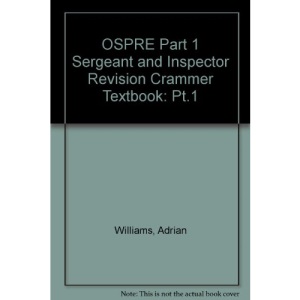 OSPRE Part 1 Sergeant and Inspector Revision Crammer Textbook