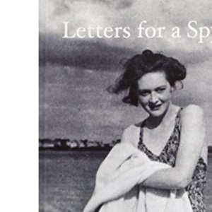 Letters for A Spy