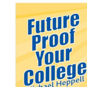 Future Proof Your College
