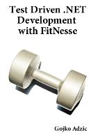 Test Driven .NET Development with Fitnesse