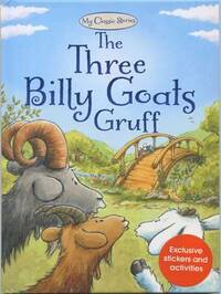 The Three Billy Goats Gruff: 6 (My Classic Stories)