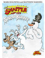 Snapper and the Snow Bunny