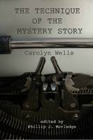 The Technique of the Mystery Story