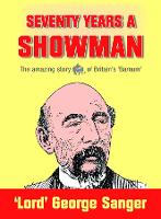 Seventy Years a Showman