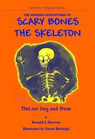 The Amazing Adventures of Scary Bones the Skeleton
