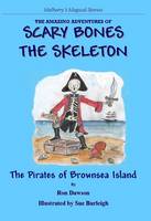 Scary Bones Meets the Pirates of Brownsea Island