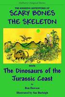 The Amazing Adventures of Scary Bones the Skeleton