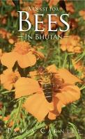 A quest for Bees in Bhutan