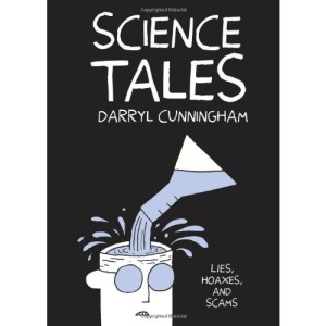 Science Tales: Lies, Hoaxes and Scams