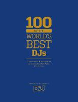 100 of The World's Best DJs