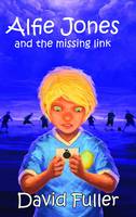 Alfie Jones and the Missing Link