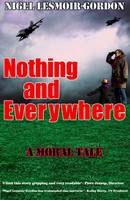 Nothing and Everywhere