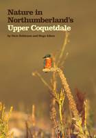 Nature in Northumberland's: Upper Coquetdale