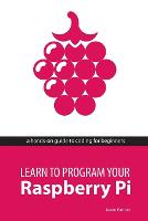 Learn to Program Your Raspberry Pi