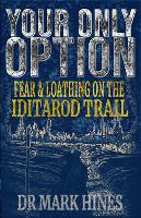 Your Only Option