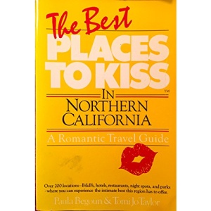 The Best Places to Kiss in Northern California