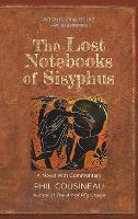 The Lost Notebooks of Sisyphus