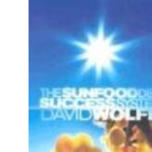 The Sunfood Diet Success System