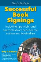 Gary's Guide to Successful Book Signings