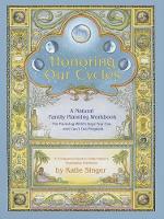 Honoring Our Cycles