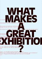 What Makes a Great Exhibition?