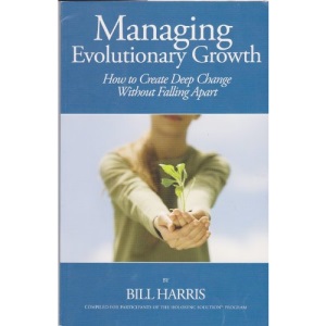 Managing Evolutionary Growth; How to Create Deep Change Without Falling Apart