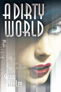 A Dirty World