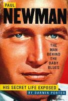 Paul Newman, The Man Behind The Baby Blues