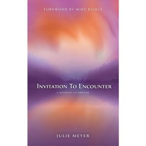 Invitation to Encounter: A Journey in Dreams