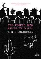 The People Who Watched Her Pass By