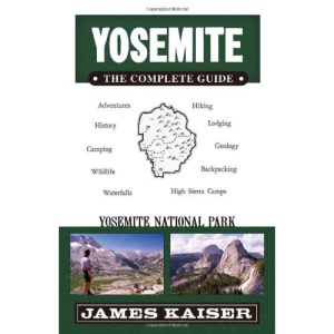 Yosemite: The Complete Guide: Yosemite National Park