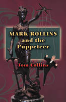 Mark Rollins and the Puppeteer