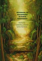 Returning to Membership in Earth Community