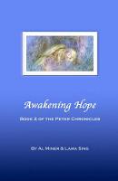 Awakening Hope: Book Two Of The Peter Chronicles