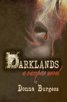 Darklands: A Vampire's Tale: Volume 1