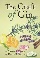 The Craft of Gin