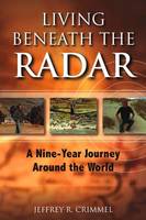 Living Beneath the Radar