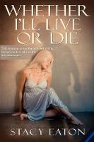 Whether I'll Live or Die