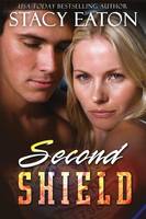Second Shield: Volume 1