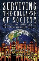 Surviving The Collapse Of Society