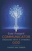 Ever Present Communicator