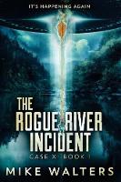 The Rogue River Incident