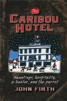 The Caribou Hotel