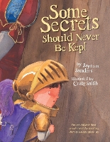 Some Secrets Should Never Be Kept
