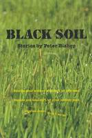 Black Soil: An anthology of short stories