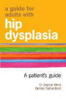 A Guide for Adults with Hip Dysplasia