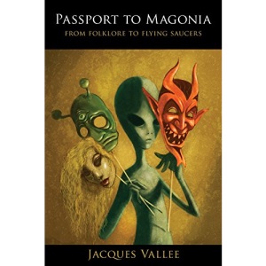 Passport to Magonia: From Folklore to Flying Saucers