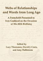 Webs of Relationships and Words from Long Ago
