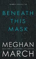 Beneath This Mask