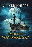 Ever the Wayward Sky